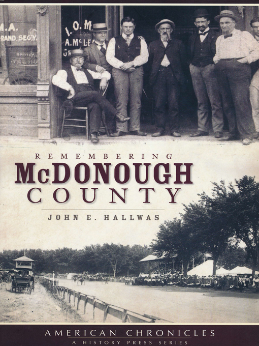 Title details for Remembering McDonough County by John E. Hallwas - Available